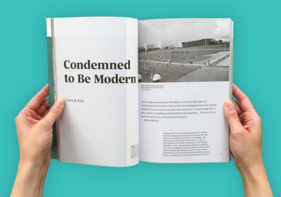 Condemned To Be Modern Catalog – Curator Essay